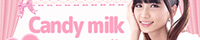 Candy milk（飯田橋）
